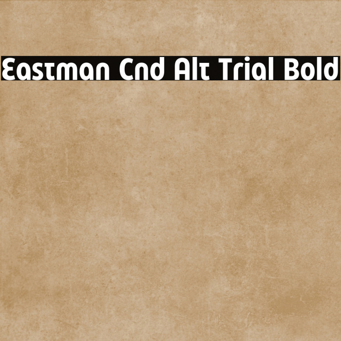 Eastman Cnd Alt Trial Bold Example 3