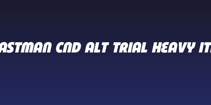 Eastman Cnd Alt Trial Heavy Ita Social Header