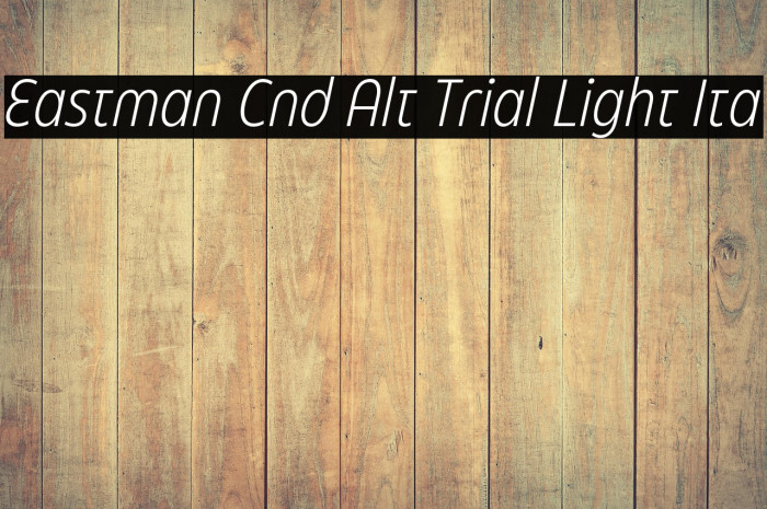 Eastman Cnd Alt Trial Light Ita Example 1