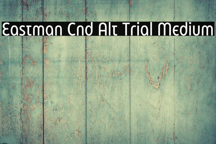 Eastman Cnd Alt Trial Medium Example 2