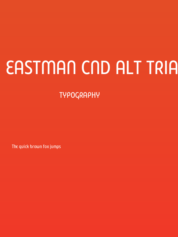 Eastman Cnd Alt Trial Medium Poster