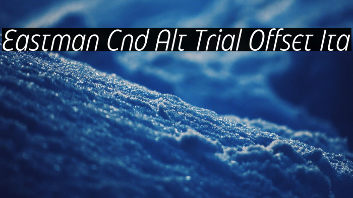 Eastman Cnd Alt Trial Offset Ita Example 1