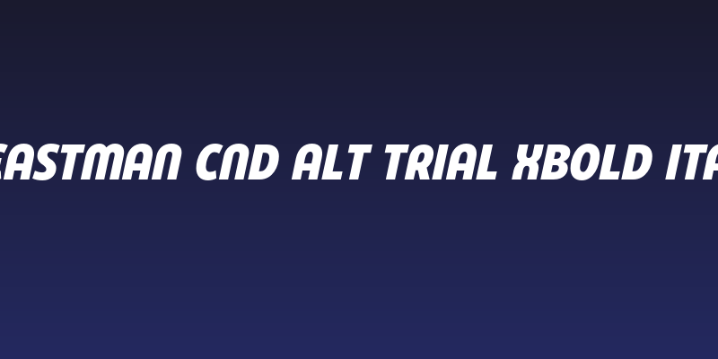 Eastman Cnd Alt Trial XBold Ita Social Header