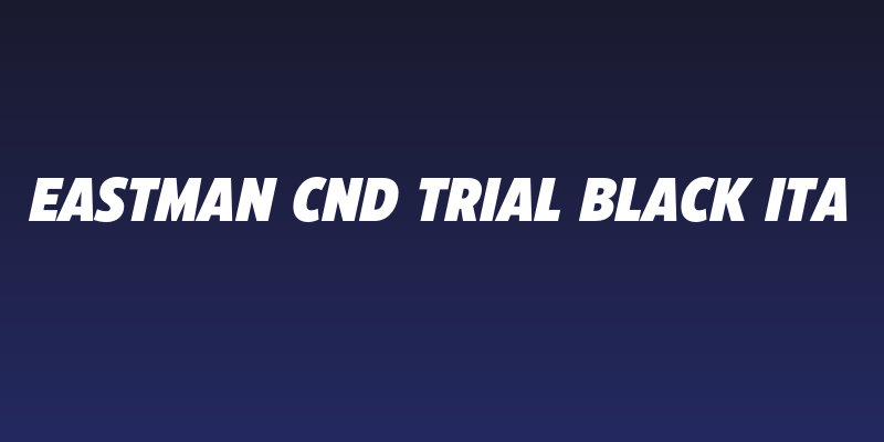 Eastman Cnd Trial Black Ita Social Header