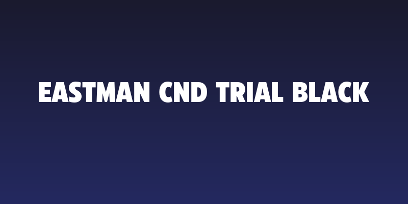 Eastman Cnd Trial Black Social Header