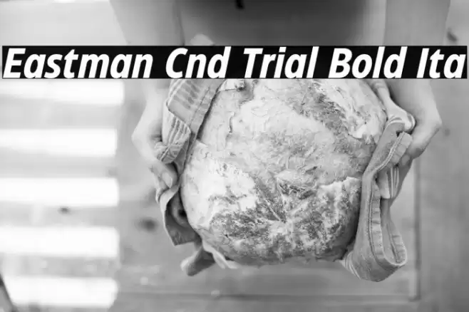 Eastman Cnd Trial Bold Ita Font examples