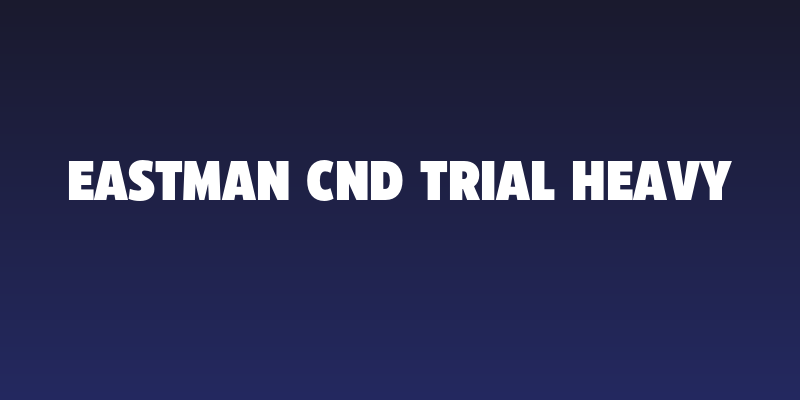 Eastman Cnd Trial Heavy Social Header