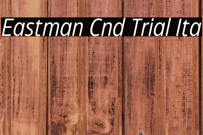 Eastman Cnd Trial Ita Example 2