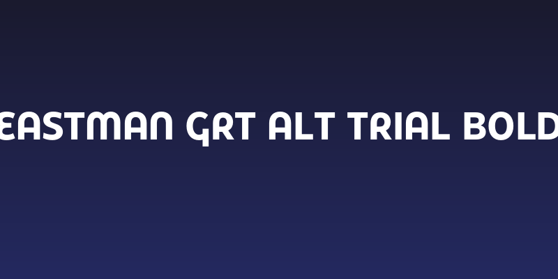 Eastman Grt Alt Trial Bold Social Header