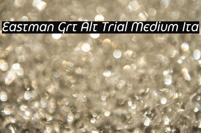 Eastman Grt Alt Trial Medium Ita Example 2