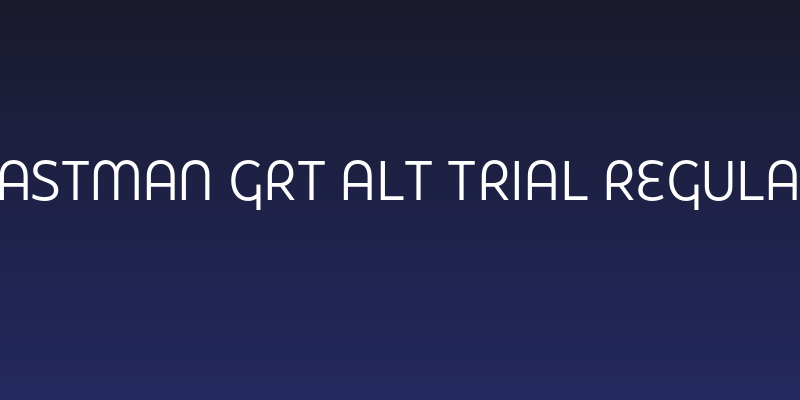 Eastman Grt Alt Trial Regular Social Header