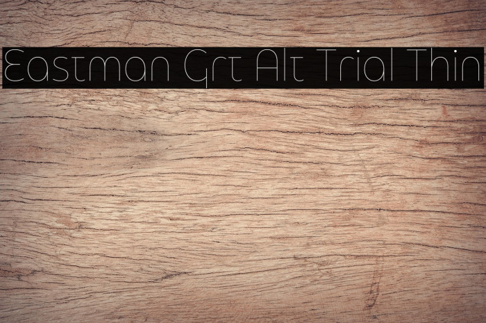 Eastman Grt Alt Trial Thin Example 2