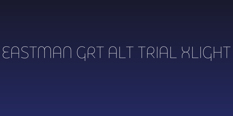 Eastman Grt Alt Trial XLight Social Header