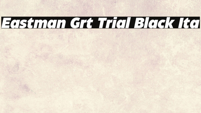 Eastman Grt Trial Black Ita Example 3