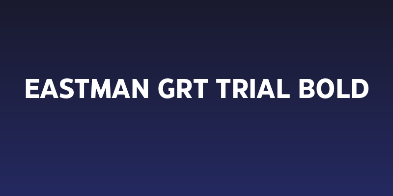 Eastman Grt Trial Bold Social Header