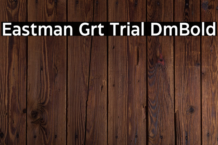Eastman Grt Trial DmBold Example 2