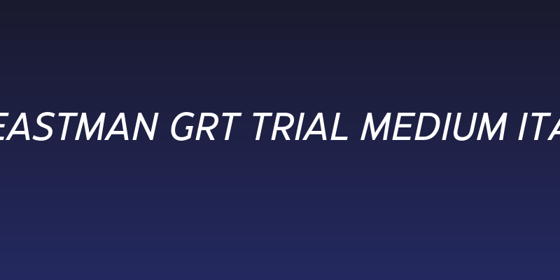 Eastman Grt Trial Medium Ita Social Header