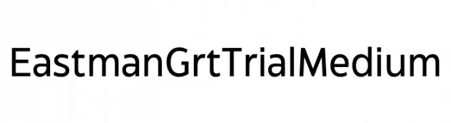 Eastman Grt Trial Medium  免费字体下载