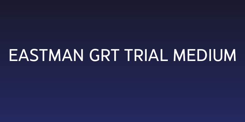 Eastman Grt Trial Medium Social Header