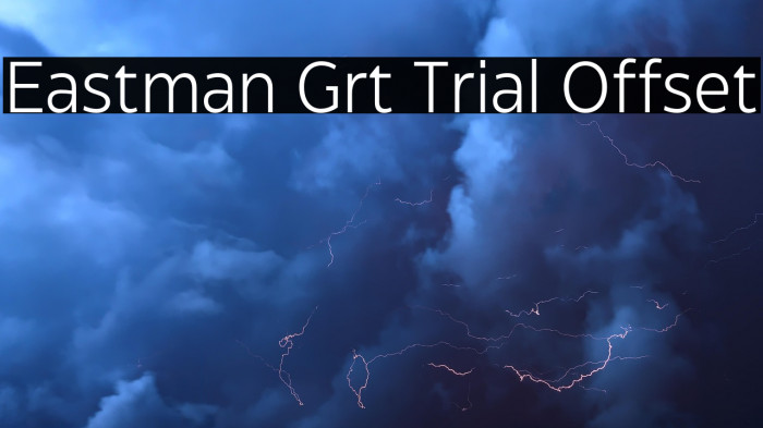 Eastman Grt Trial Offset Example 1