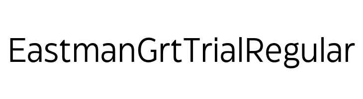Eastman Grt Trial Regular  Frei Schriftart Herunterladen