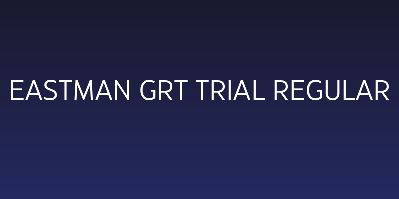 Eastman Grt Trial Regular Social Header