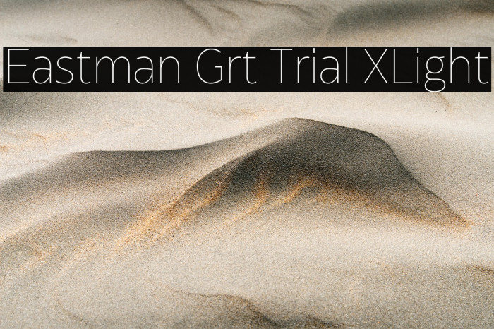 Eastman Grt Trial XLight Example 1