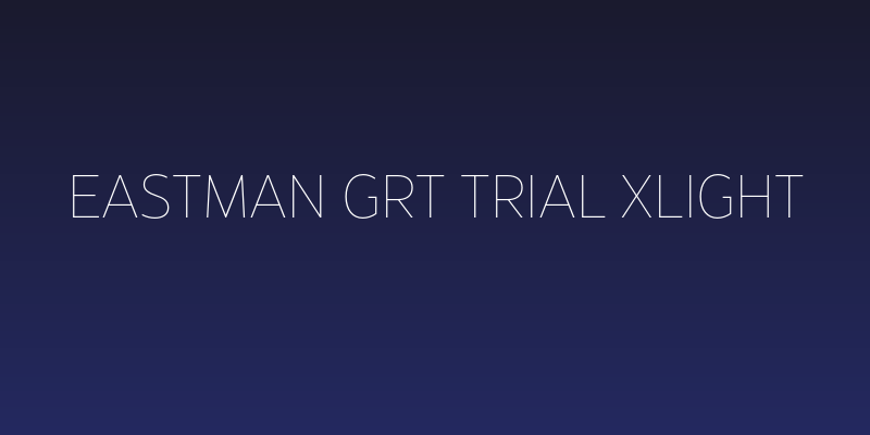 Eastman Grt Trial XLight Social Header