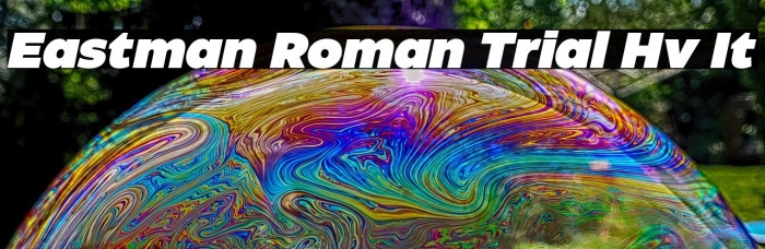 Eastman Roman Trial Hv It Example 1