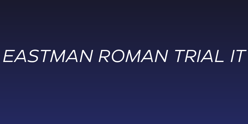 Eastman Roman Trial It Social Header