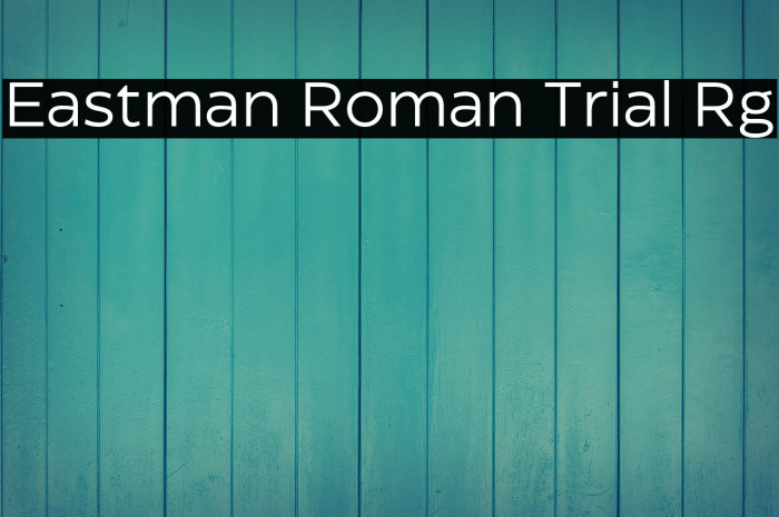 Eastman Roman Trial Rg Example 2