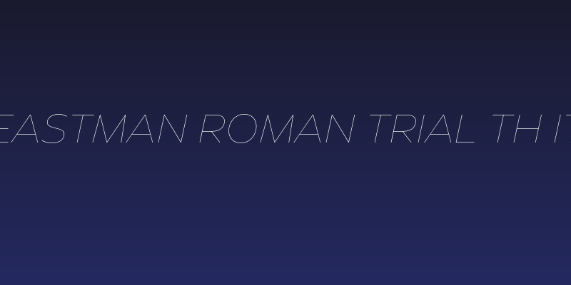 Eastman Roman Trial Th It Social Header