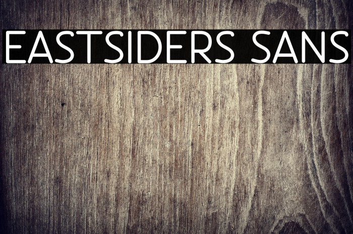 Eastsiders Sans Example 1
