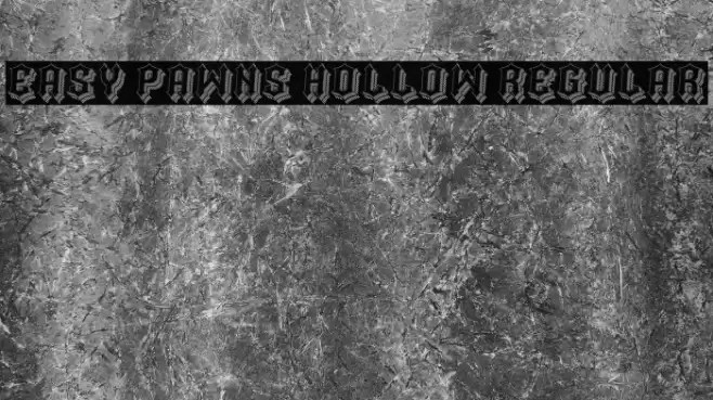 Easy Pawns Hollow Regular Font examples