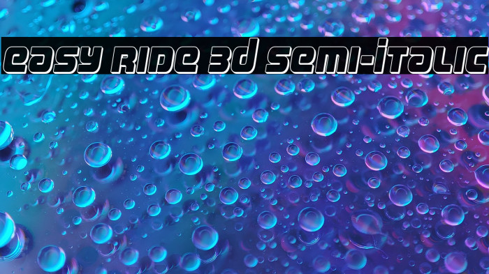 Easy Ride 3D Semi-Italic Example 3