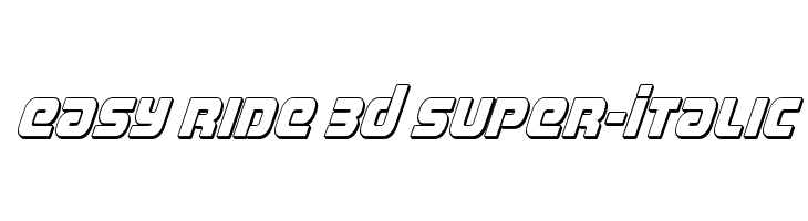 Easy Ride 3D Super-Italic  免费字体下载