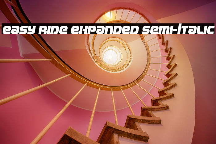Easy Ride Expanded Semi-Italic Example 3