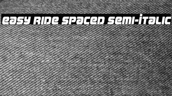 Easy Ride Spaced Semi-Italic Font examples