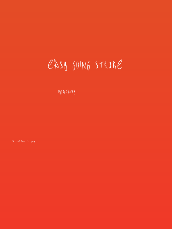 Easy going stroke Poster