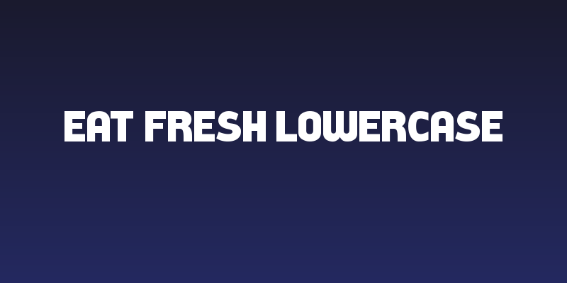 Eat Fresh Lowercase Social Header
