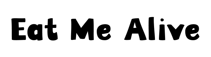 Eat Me Alive 字体
