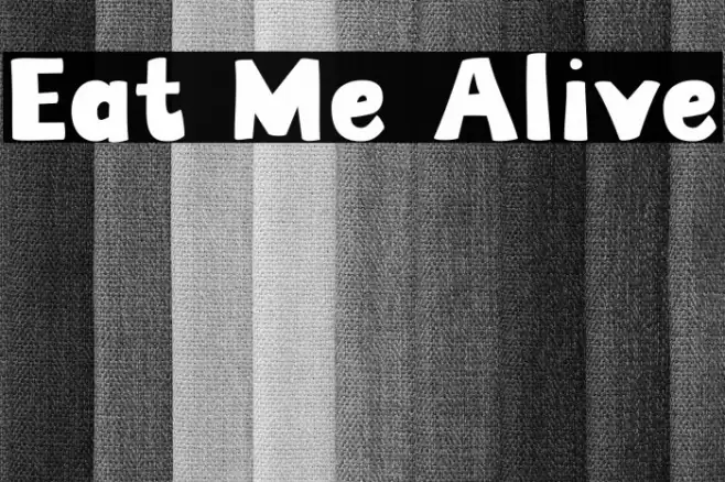 Eat Me Alive Font examples