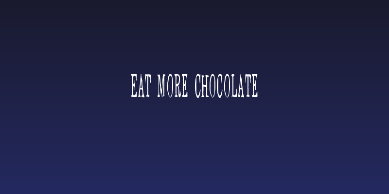 Eat More Chocolate Social Header