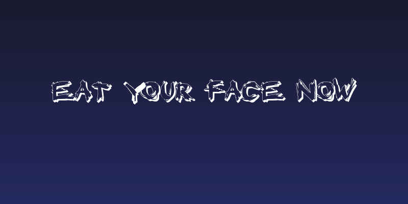 Eat your face now Social Header