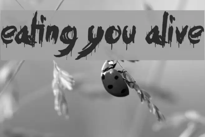 Eating You Alive Font examples