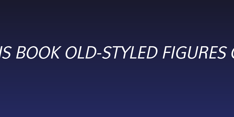 Eau Sans Book Old-styled Figures Oblique Social Header