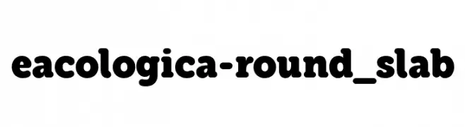 eacologica-round_slab  フリーフォントのダウンロード