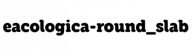 eacologica-round_slab  フリーフォントのダウンロード