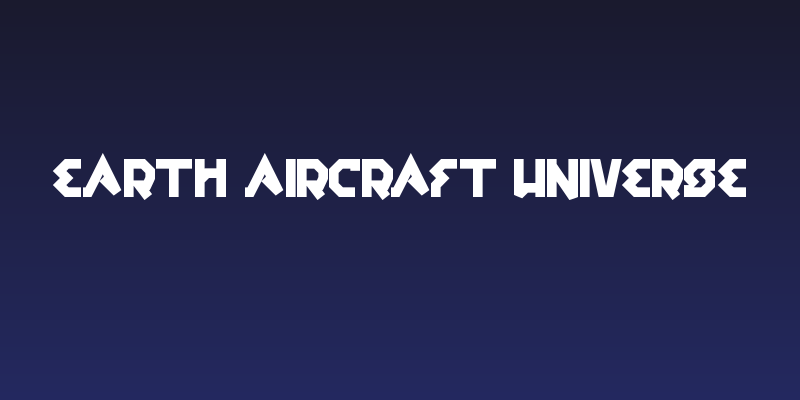 earth aircraft universe Social Header