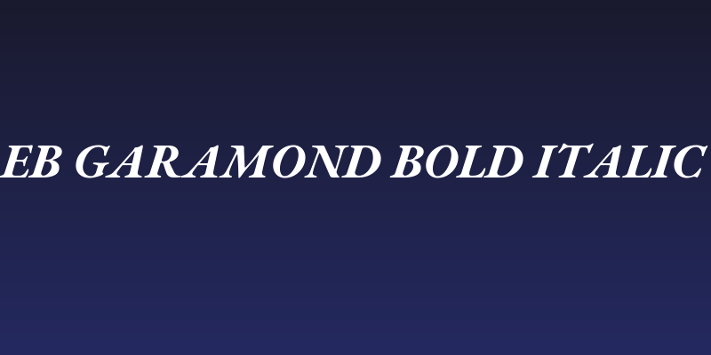EB Garamond Bold Italic Social Header